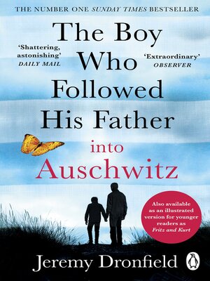 The Boy Who Followed His Father into Auschwitz - ebook